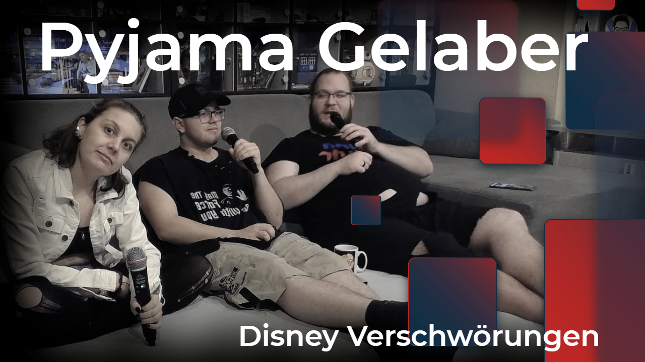 Pyjama Gelaber – Disney Verschwörungen (Live)